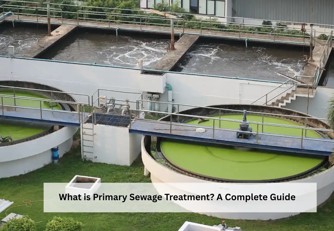 Primary Sewage Treatment
