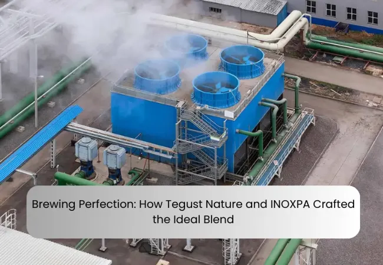 brewing-perfection-how-tegust-nature-and-inoxpa-crafted-the-ideal-blend