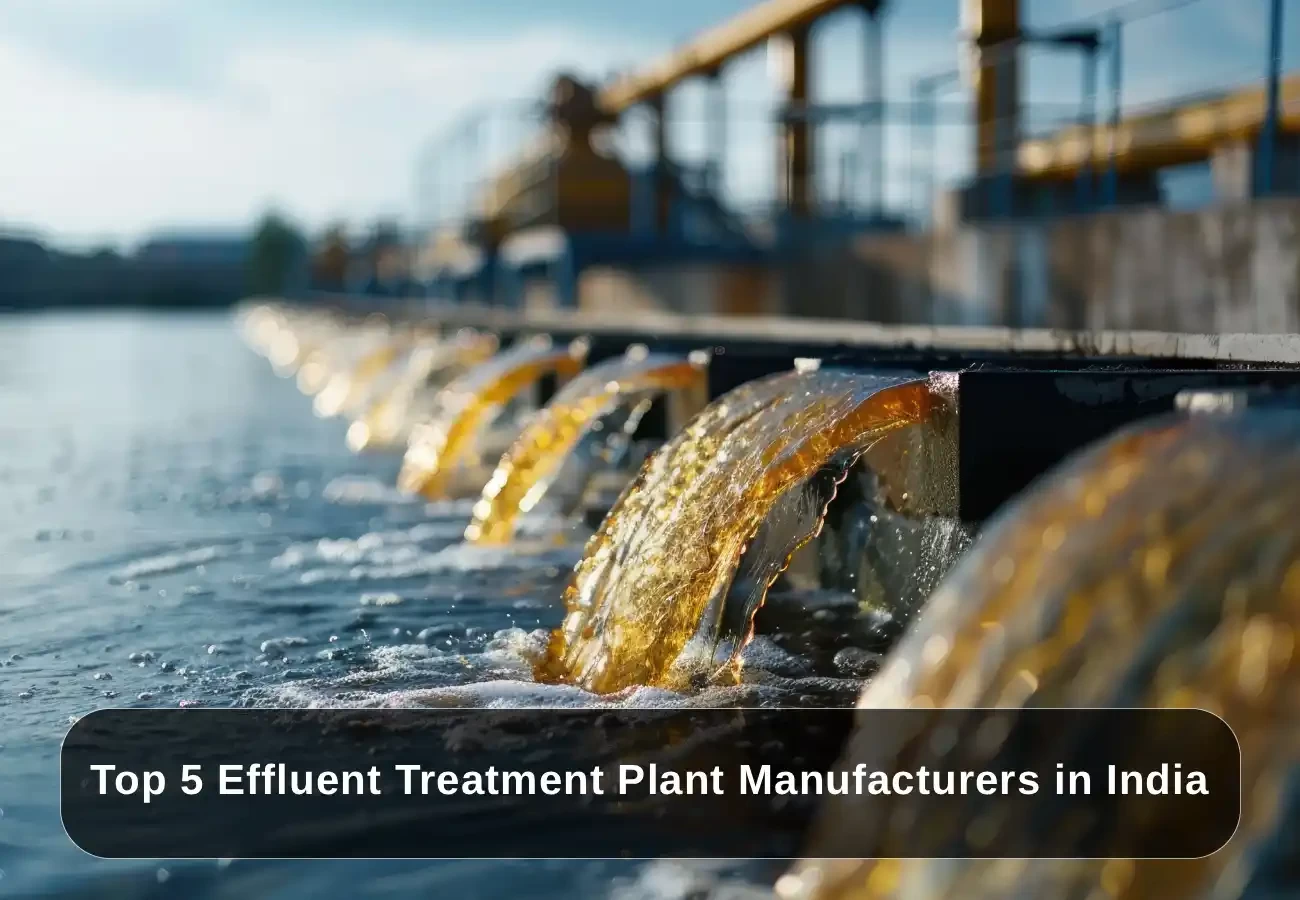 Effluent Treatment Plant Manufacturers in India