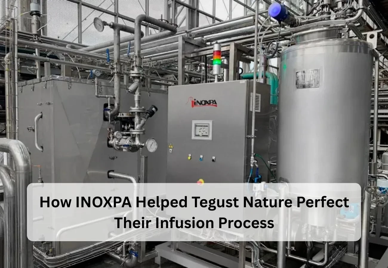 How INOXPA Helped Tegust Nature Perfect Their Infusion Process